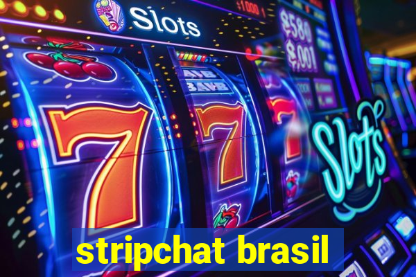 stripchat brasil